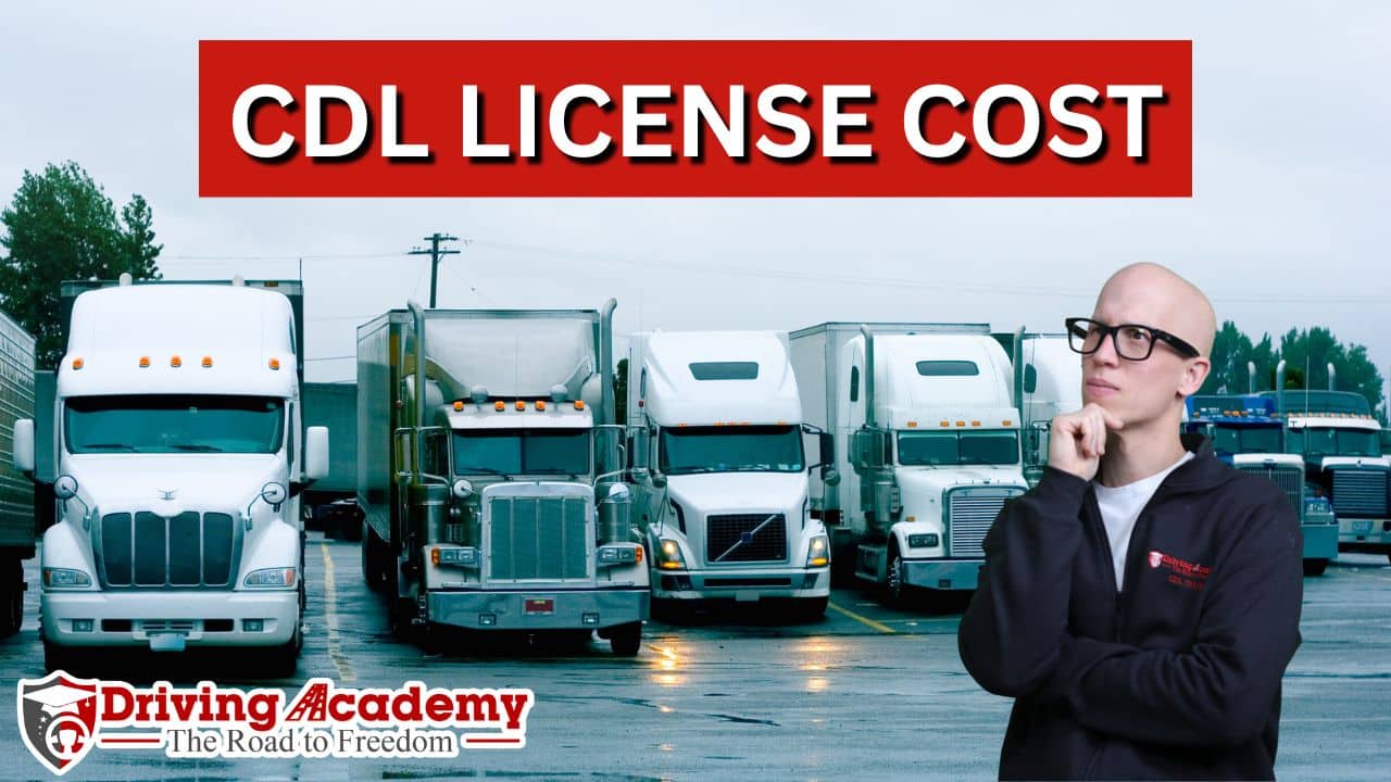 What Does a CDL License Cost?