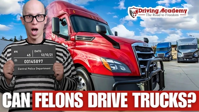 Can Felons get a CDL