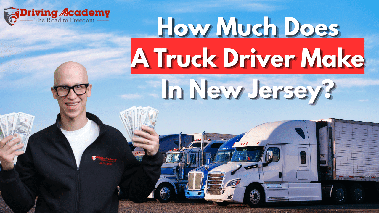 How Much Does A Truck Driver Make In New Jersey?